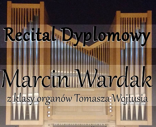 Marcin_Wardak_recital_dyplomowy_plakat2017-06-12m.jpg